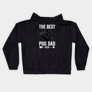 Best Pug Dad Ever Fathers Day Black Pug Kids Hoodie